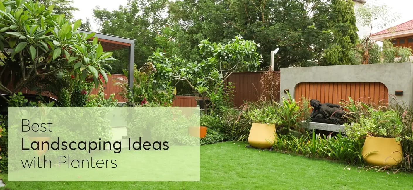 Best Landscaping Ideas with Planters